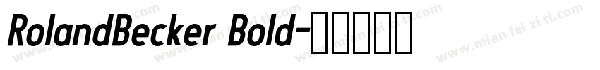 RolandBecker Bold字体转换